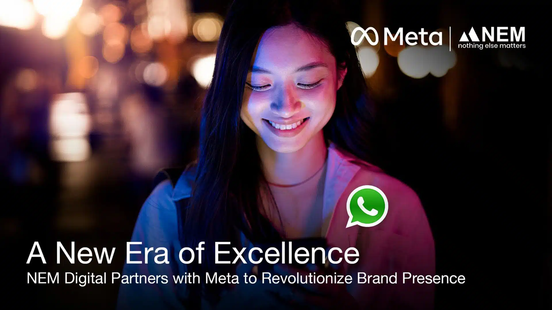 A New Era of Excellence: NEM Digital Partners with Meta to Revolutionize Brand Presence